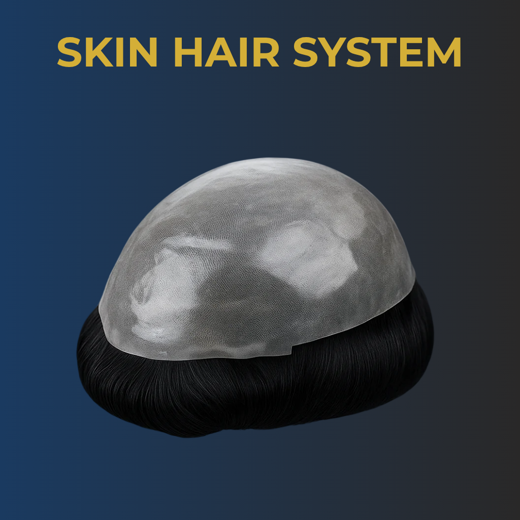 Skin Hair System
